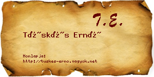 Tüskés Ernő névjegykártya